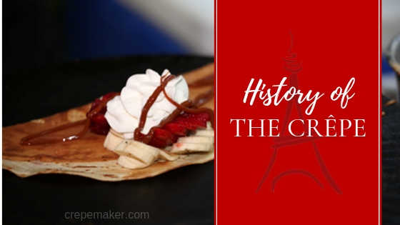 History of the crepe - CrepeMaker